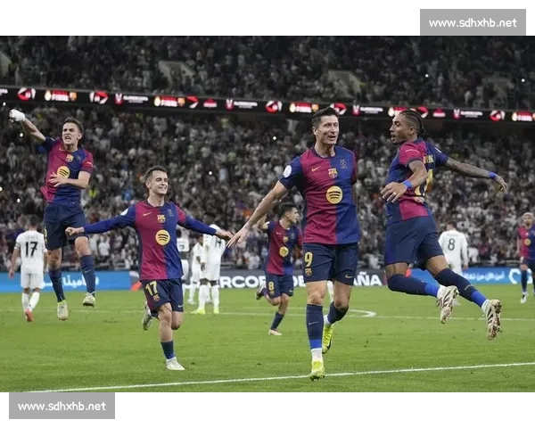 西甲最新赛季全解析皇马巴萨争冠形势及焦点对决展望